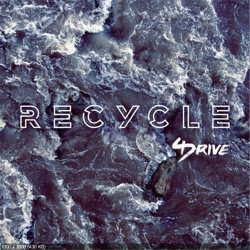 4drive - Recycle (2016)