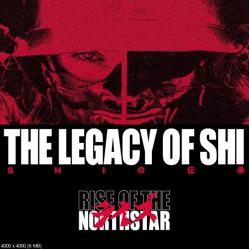 Rise of the Northstar - The Legacy of Shi (2018)