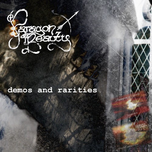 Paragon Of Beauty - Demos And Rarities [Compilation] (2014)