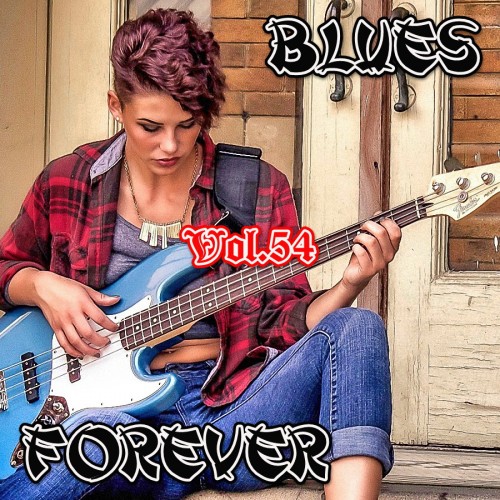 VA - Blues Forever, Vol.54