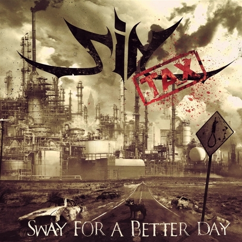 Sintax - Sway For A Better Day (2015)