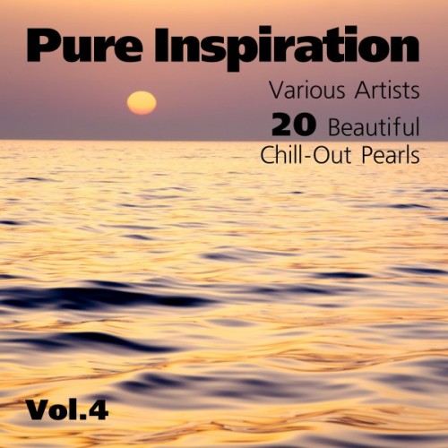 VA - Pure Inspiration: 20 Beautiful Chill-Out Pearls Vol.4 (2016)