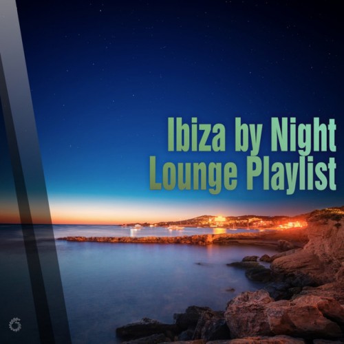 VA - Ibiza by Night, Lounge Playlist (2016)